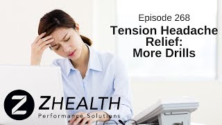 Tension Headache Relief:  More Drills