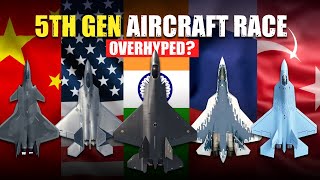 Race to 5th Generation Aircraft: Necessity or Overhyped?