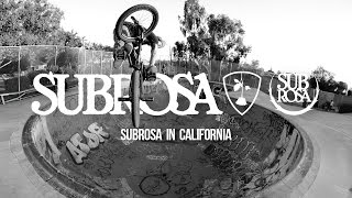 Subrosa in California