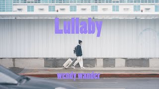 溫蒂漫步 Wendy Wander - Lullaby (Official Music Video)