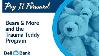 The Trauma Teddy Program: Pay It Forward 2024