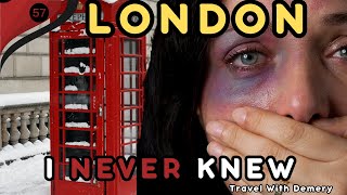 London's biggest KEPT Travel Secrets EXPOSED!