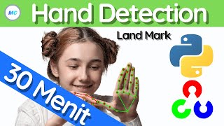 FULL TUTORIAL HAND LANDMARK, OpenCV Python