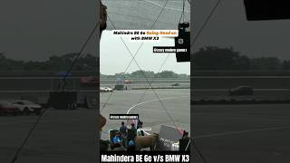 Mahindera BE6e v/s BMW x3 race or speed test #mahindra #be6e #shortsfeed #shorts #viralshorts #cars