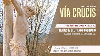 Rezo del VÍA CRUCIS de hoy en DIRECTO desde PRADO NUEVO a las 16:15 h. del Viernes 7 de Febrero