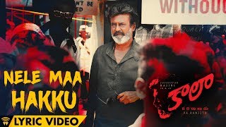 Nele Maa Hakku - Lyric Video | Kaala (Telugu) | Rajinikanth | Pa Ranjith | Dhanush