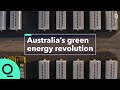 Australia’s Green Energy Revolution