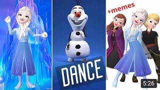 FROZEN- Elsa,Anna,Olaf- (dances tiktok) + Memes