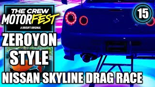 The Crew Motorfest - Zeroyon Style, Nissan Skyline GT-R (R34) - Made in Japan Drag Race - Part 15