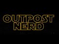 The Outpost Nerd