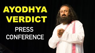 Ayodhya Verdict | Sri Sri Ravi Shankar's Press Conference | Ramjanmabhoomi Issue