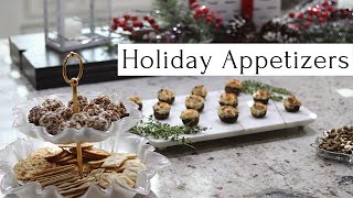 EASY HOLIDAY APPETIZERS 2019 | Holiday Entertaining Series