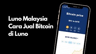 Cara Jual Bitcoin di Luno + Withdraw Duit Dari Luno