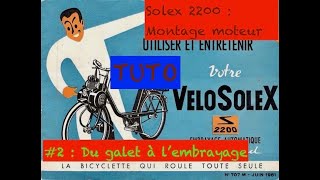 Solex 2200 : Remontage moteur - Episode 2