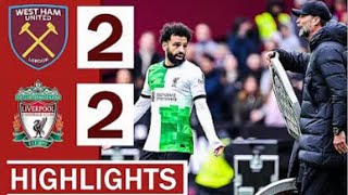 Liverpool vs West Ham 2-2 | Premier league 2024 | Highlights & All Goals 🔥 ##football #highlights