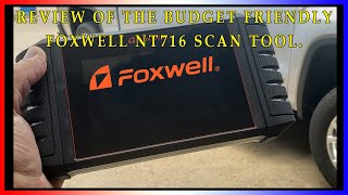 Review of the Foxwell NT716 Four System Scanner with 6 Special Functions.