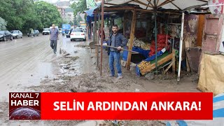 Ankara’da Yaşanan Selin Bilançosu Gün Ağarınca Ortaya Çıktı!