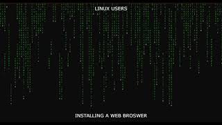 GNU/linux users installing a web browser be like: