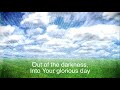 Glorious Day ~ Will Morrison ~ lyric video
