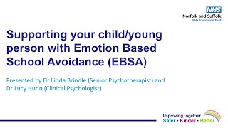 Supporting your child/young person with Emotion Based School Avoidance (EBSA)
