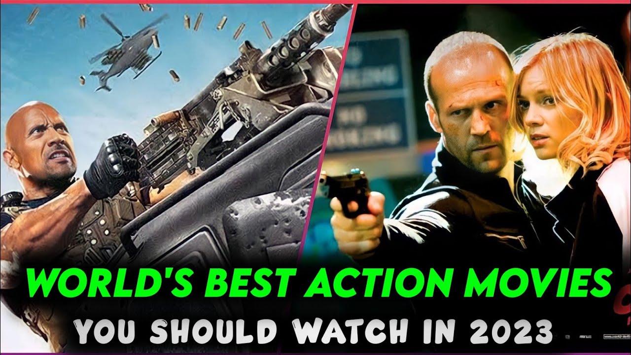 TOP 6 Hollywood Best ACTION MOVIES You Should Watch In 2023 || World's ...