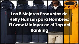 Los 5 Mejores Productos de Helly Hansen para Hombres: El Crew Midlayer en el Top del Ránking