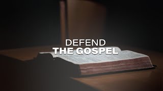 Defend the Gospel | Galatians 2 | November 24, 2024