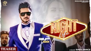 SURJIT KHAN : NIGHT LIFE ( Teaser ) Latest Punjabi Song 2021 | Headliner Records