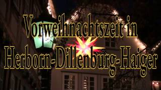 Vorweihnachtszeit in Herborn Dillenburg Haiger (mit einem Zwinkern im Auge)