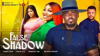 FALSE SHADOW (New Movie) Toosweet Annan, Georgina Ibeh, Emmanuella 2023 Nigerian Nollywood Movie