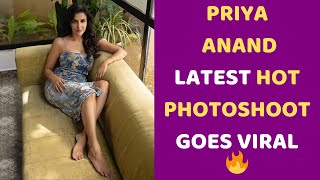 🔥 HOT : Priya Anand Latest Bold Photoshoot | Tamil Actress | Priya Anand | Kollywood Gossips