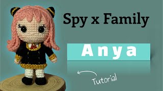 Spy x Family - Tutorial de Anya Amigurumi