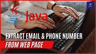 Extract Email and Phone Number From Web Page Using Simple Java Program