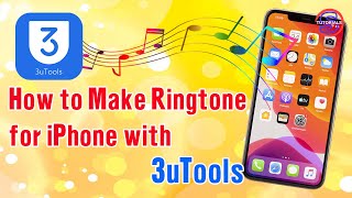 How to Make Ringtone for iPhone with 3uTools | Simple Tutorials
