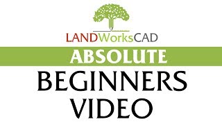 LANDWorksCAD Absolute Beginners' Video