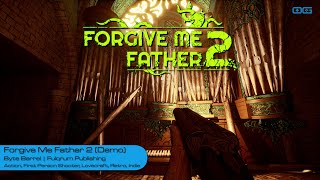 Forgive Me Father 2: The Priest is Back in this Lovecraftian FPS Sequel (Demo Gameplay)