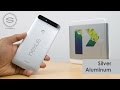 Nexus 6P Unboxing - Silver Aluminum