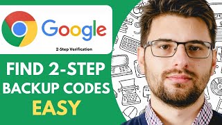 How to Find Google 2 Step Verification Backup Codes ( 2025)