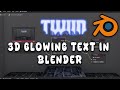 How to make 3D Glowing Text In Blender