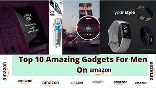 top 10 amazing gadgets and gifts for men on amazon | coolest men cool gadgets and gifts| [2020]