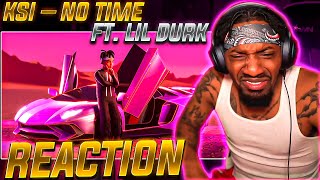 KSI – No Time (feat. Lil Durk) (REACTION!!!)