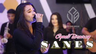 SANES - Cyndi Riswazy ( Second Break Entertainment )