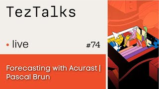 TezTalks Live #74: Acurast