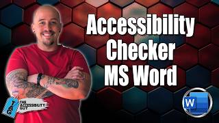 How to use the Accessibility Checker in Microsoft Word