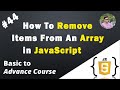 How To Remove Items From An Array in JavaScript