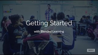 Getting Started with Blended Learning