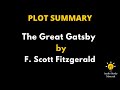 Summary Of The Great Gatsby By F Scott Fitzgerald. - The Great Gatsby By F.Scott Fitzgerald Summary