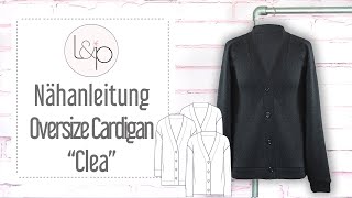 Nähanleitung Oversize Cardigan - einen lässigen Cardigan aus Strick nähen