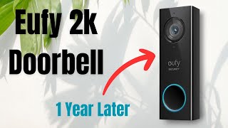 Eufy 2K Wired Doorbell Review - 1 YEAR LATER! | 2024