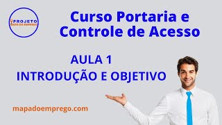 Curso Gratuito de Portaria e Controle de Acesso Aula 1